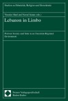 Lebanon in Limbo: Postwar Society and State in an Uncertain Regional Environment - Theodor Hanf, Nawaf Salam