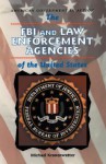 The FBI and Law Enforcement Agencies of the United States - Michael Kronenwetter