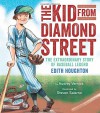The Kid from Diamond Street: The Extraordinary Story of Baseball Legend Edith Houghton - Audrey Vernick, Steven Salerno