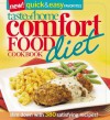 Taste of Home: Comfort Food Diet Cookbook: New Quick & Easy Favorites - Slim Down with 380 Satisfying Recipes! - Taste of Home