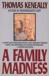 A Family Madness - Thomas Keneally