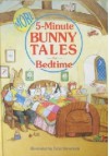 More Five Minute Bunny Tales for Bedtime - Geoffrey Cowan