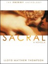 Sacral - Lloyd Matthew Thompson