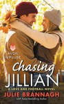 Chasing Jillian: A Love and Football Novel - Julie Brannagh