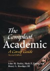 The Compleat Academic: A Career Guide - John M. Darley, Mark P. Zanna, Roediger III, Henry L., Henry L. Roediger