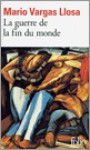 La guerre de la fin du monde - Mario Vargas Llosa