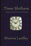 Time Shifters - Shanna Lauffey