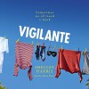 Vigilante - Shelley Harris, Sherry Baines