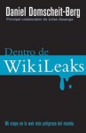 Dentro de WikiLeaks (Spanish Edition) - Daniel Domscheit-Berg, Ana Duque, Carles Andreu