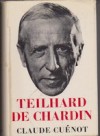 Teilhard de Chardin - Claude Cuénot, Vincent Colimore, Rene Hague