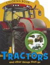 Coloring and Sticker: Tractors Coloring Book - Karen Morrison