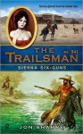 Sierra Six-Guns (The Trailsman #341) - Jon Sharpe
