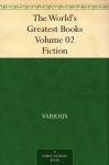 The World's Greatest Books - Volume 02 - Fiction - Various, John Alexander Hammerton, Arthur Mee