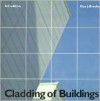 Cladding of Buildings: 3rd Edition - Alan Brookes