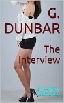 The Interview: A Lesbian Romance - G. Dunbar