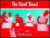 The Steel Band - John Bartholomew, Brian Ainsworth