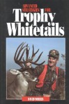 Advanced Strategies for Trophy Whitetails - David Morris