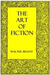 THE ART OF FICTION - Walter Besant