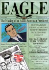 Eagle: The Making of an American President, Volume 5 - Kaiji Kawaguchi