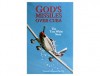 God's Missiles Over Cuba - Tom White