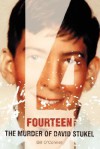 Fourteen: The Murder of David Stukel - Bill O'Connell