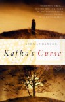 Kafka's Curse - Achmat Dangor