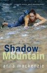 Shadow of the Mountain - Anna Mackenzie