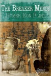 The Breaker Mends - Homer Eon Flint