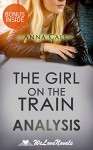The Girl on the Train: An Analysis of the Paula Hawkins Novel 'The Girl on the Train' - Anna Call, WeLoveNovels, The Girl on the Train
