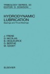 Hydrodynamic Lubrication: Bearings and Thrust Bearings - J. Frene, D. Nicolas, B. Degueurce