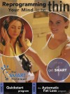 The SMART Technique Automatic Fat Loss Program: Reprogramming Your Mind to Be Thin, Staying Lean for Life; Reprogramming Your Responses to Food and Exercise (6 Audio CD Set) - Mary Holmes, Caryl Kristensen, Marilyn Kentz