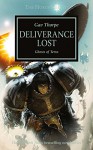 Deliverance Lost (The Horus Heresy) - Gav Thorpe