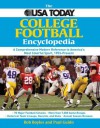 The USA Today College Football Encyclopedia: A Comprehensive Modern Reference to America's Most Colorful Sport, 1953-Present - Bob Boyles, Paul Guido