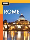 Fodor's Rome (Full-color Travel Guide) - Fodor's