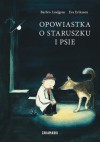 Opowiastka o staruszku i psie - Barbro Lindgren, Katarzyna Skalska, Eva Eriksson