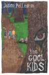 The Cool Kids - Jason Pellegrini