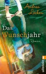 Das Wunschjahr - Andrea Lochen, Julia Sailer