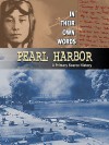 Pearl Harbor: A Primary Source History - Jacqueline Laks Gorman