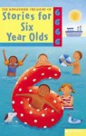 Stories for Six Year Olds - Tizzie Knowles