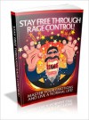 Stay Free Through Rage Control - Lou Diamond