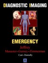 Diagnostic Imaging: Emergency - R. Brooke Jeffrey, B.J. Manaster, Jud W. Gurney