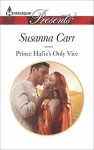 Prince Hafiz's Only Vice (Royal & Ruthless) - Susanna Carr