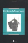 Broken Memories: Case Studies In Memory Impairment - Ruth Campbell