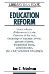 Education Reform - Ian C. Friedman