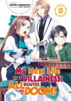 My Next Life as a Villainess: All Routes Lead to Doom!, Vol. 2 (light novel) - Satoru Yamaguchi, Nami Hidaka, Shirley Yeung