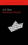 Braudel por Braudel (El Acantilado, 12) - A.G. Porta