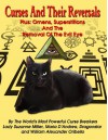 Curses and Their Reversals: Plus: Omens, Superstitions and the Removal of the Evil Eye - Lady Suzanne Miller, Maria D' Andrea, Dragonstar