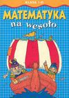 Matematyka na wes. kl.1-2 - Bogusław Michalec