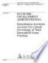 Economic Development Administration remediation activities account for a small percentage of total Brownfield grant funding : report to congressional committees. - (United States) Government Accountability Office