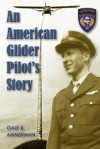 An American Glider Pilot's Story - Mike Dow, Antonia Blyth